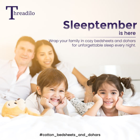 Sleeptember is Here! Wrap Your Family in Cozy Bedsheets &amp; Dohars for Dreamy Sleep Every Night.